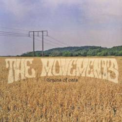 The Movements : Grains of Oats